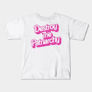 Destroy the Patriarchy - Barbie inspired Kids T-Shirt